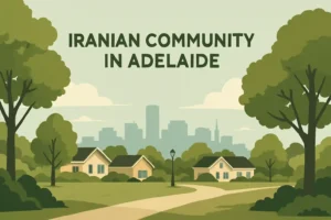 Iranian community in Adelaide illustrated with calm suburban homes and city skyline
